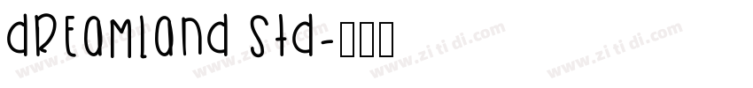 Dreamland Std字体转换